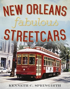 Paperback New Orleans Fabulous Streetcars Book