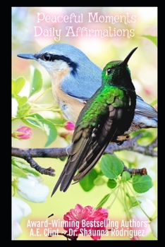 Paperback Peaceful Moments: Daily Affirmations Book