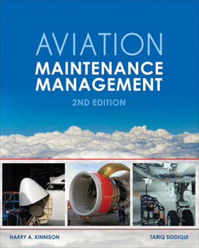 Paperback Aviation Maintenance Management, Second Edition Book