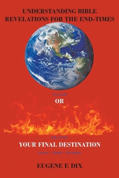 Understanding Bible Revelations for the End-Times