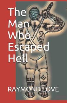 Paperback The Man Who Escaped Hell Book