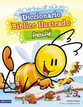Paperback Diccionario Bíblico Ilustrado Pechi (Spanish Edition) [Spanish] Book