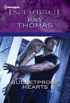 Bulletproof Hearts - Book #4 of the Bulletproof