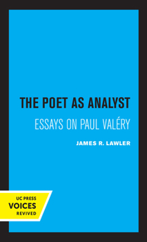 Hardcover The Poet as Analyst: Essays on Paul Valery Book