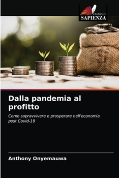 Paperback Dalla pandemia al profitto [Italian] Book