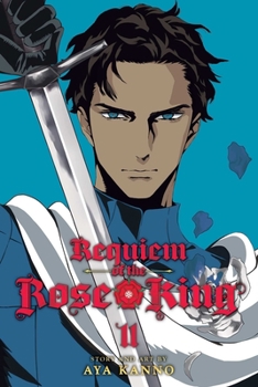 Requiem of the Rose King, Vol. 11 - Book #11 of the  [Bara no Sretsu]