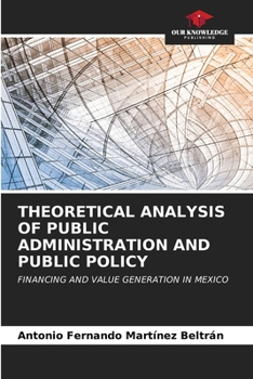 Paperback Theoretical Analysis of Public Administration and Public Policy Book