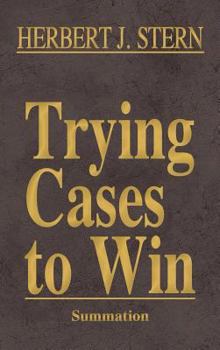 Cover for "Trying Cases to Win Vol. 4: Summation"