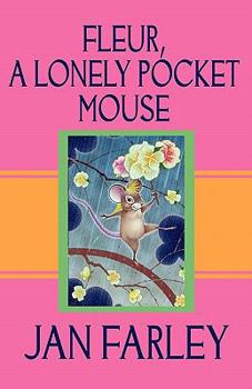 Paperback Fleur, a Lonely Pocket Mouse Book