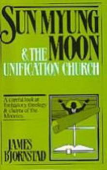 Paperback Sun Myung Moon and the Unification Church Book