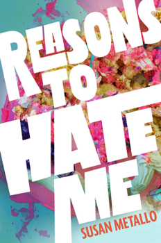 Hardcover Reasons to Hate Me Book