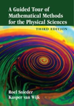 Paperback A Guided Tour of Mathematical Methods for the Physical Sciences Book