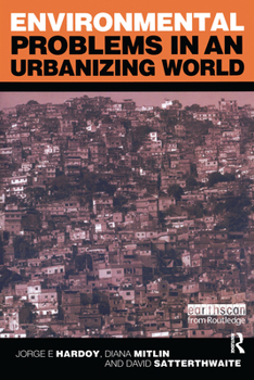 Paperback Environmental Problems in an Urbanizing World: Finding Solutions in Cities in Africa, Asia and Latin America Book