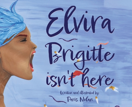 Hardcover Elvira Brigitte Isn't Here Book