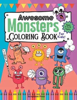 Paperback Awesome Monsters Coloring Book For Kids! Book