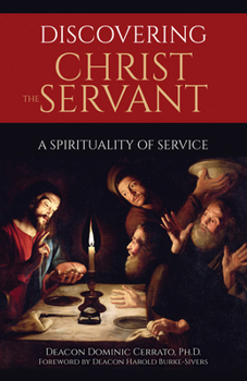 Paperback Discovering Christ the Servant: A Spirituality of Service Book