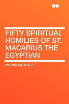 Paperback Fifty Spiritual Homilies of St. Macarius the Egyptian Book