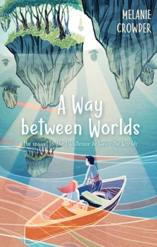 Hardcover A Way Between Worlds Book