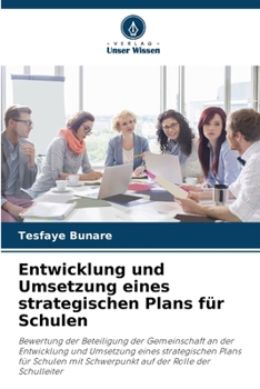 Paperback Entwicklung und Umsetzung eines strategischen Plans für Schulen [German] Book