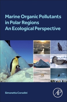 Paperback Marine Organic Pollutants in Polar Regions: An Ecological Perspective Book