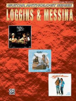 Paperback Loggins & Messina -- Guitar Anthology: Authentic Guitar Tab Book