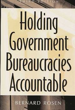 Paperback Holding Government Bureaucracies Accountable Book