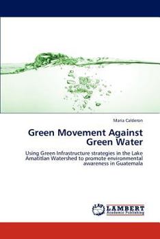 Paperback Green Movement Against Green Water Book