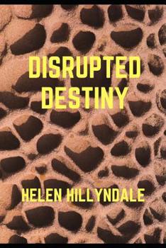 Paperback Disrupted Destiny Book