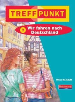 Paperback Treffpunkt Module 2: Wir Fahren Nach Deutschland: Pack of 6 (Treffpunkt) Book