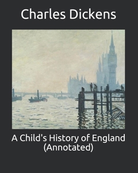 Paperback A Child's History of England (Annotated) Book