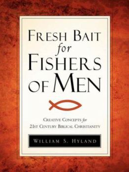 Paperback Fresh Bait For Fishers Of Men Book