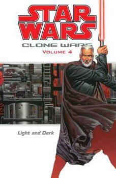 Paperback Star Wars: Clone Wars Volume 4 Light and Dark Book