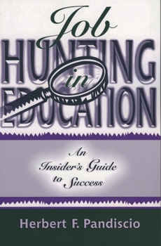 Paperback Job Hunting in Education: An Insider's Guide to Success Book