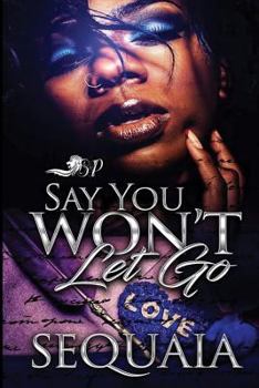 Paperback Say You Won't Let Go Book