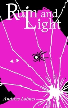 Paperback Ruin and Light Book