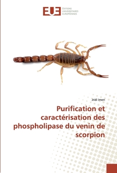 Paperback Purification et caractérisation des phospholipase du venin de scorpion [French] Book