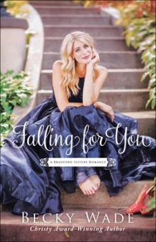 Falling for You - Book #2 of the A Bradford Sisters Romance