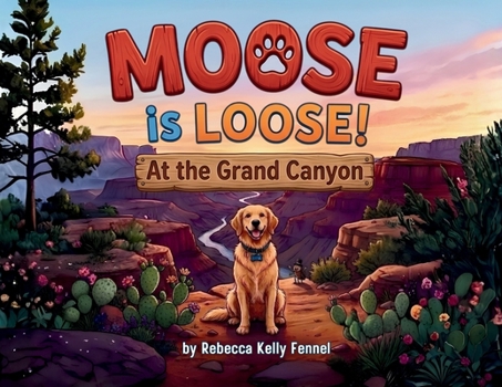 Moose is Loose at the Grand Canyon