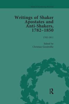 Paperback Writings of Shaker Apostates and Anti-Shakers, 1782-1850 Vol 1 Book