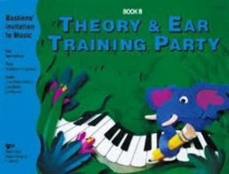 Paperback WP275 - Theory and Ear Training Party - Book B - Bastiens Invitation to Music Book