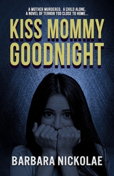 Paperback Kiss Mommy Goodnight Book