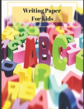 Writing Paper  For kids: Writing Paper for kids with Dotted Lined | ABC Handwriting Paper