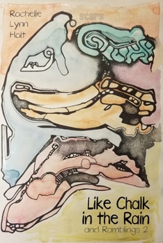 Paperback Like Chalk in the Rain: and Ramblings 2 Book