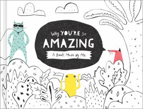 Board book Why You're So Amazing Book