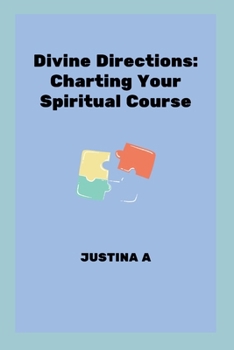 Paperback Divine Directions: Charting Your Spiritual Course Book