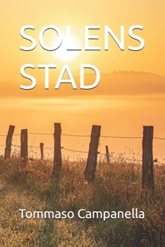 SOLENS STAD (Swedish Edition)