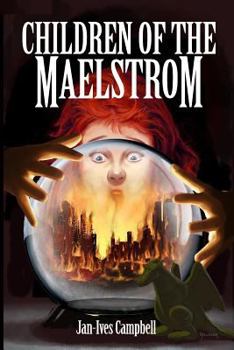 Children of the Maelstrom: Tragic Heroes: Book One