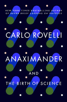 Paperback Anaximander: And the Birth of Science Book
