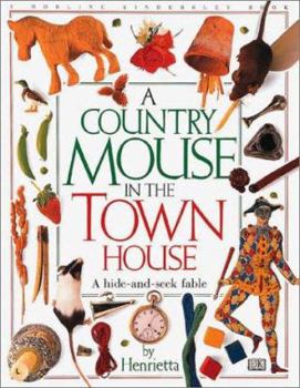 Hardcover A Country Mouse in the Town House Book