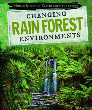 Library Binding Changing Rain Forest Environments Book